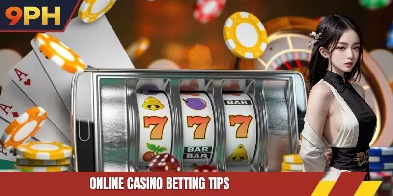 Online casino betting tips