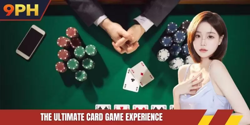 The ultimate card game experience