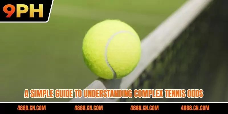 A simple guide to understanding complex tennis odds