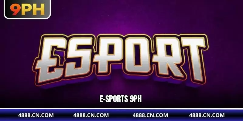 E-sports 9PH