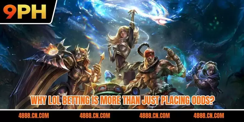 Why LOL betting is more than just placing odds?