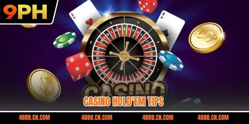 Casino Hold’em Tips