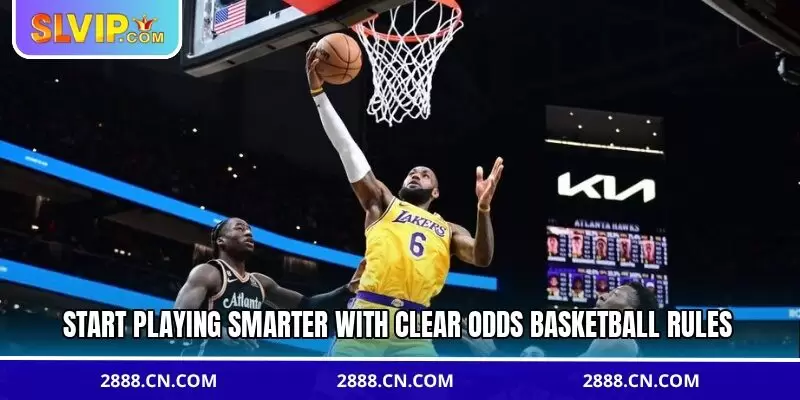 Start playing smarter with clear odds basketball rules