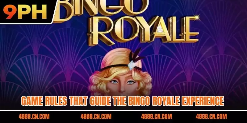 Game rules that guide the Bingo Royale experience