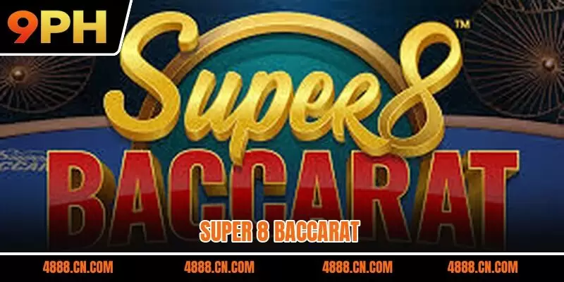 Super 8 Baccarat