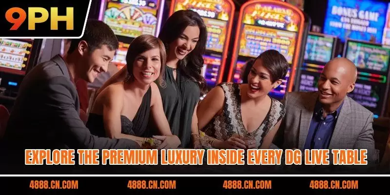 Explore the premium luxury inside every DG Live table