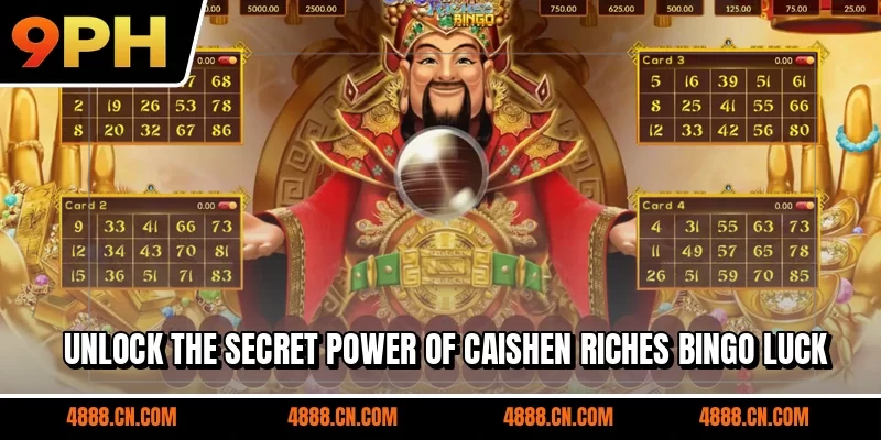 Unlock the secret power of Caishen Riches Bingo luck